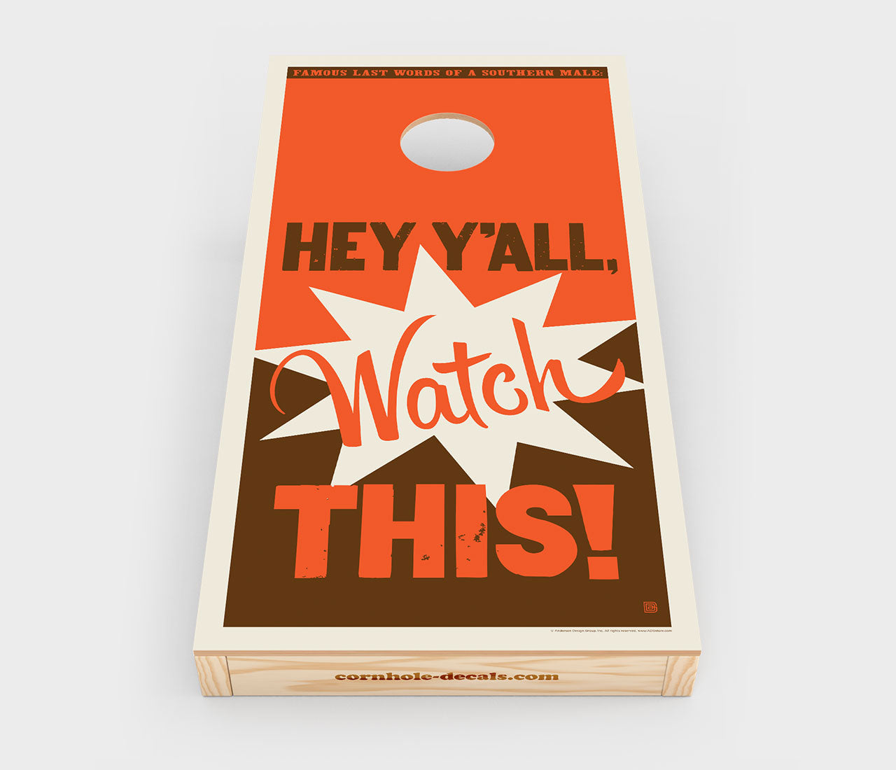 Hey Y’all, Watch This! Cornhole Wrap Design