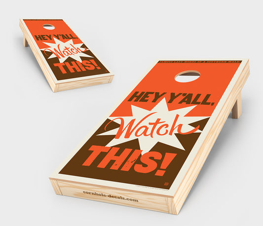 Hey Y’all, Watch This! Cornhole Board Set